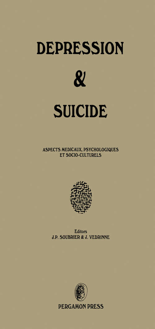 Book cover of Depression and Suicide: Aspects Medicaux, Psychologiques et Socio-Culturels