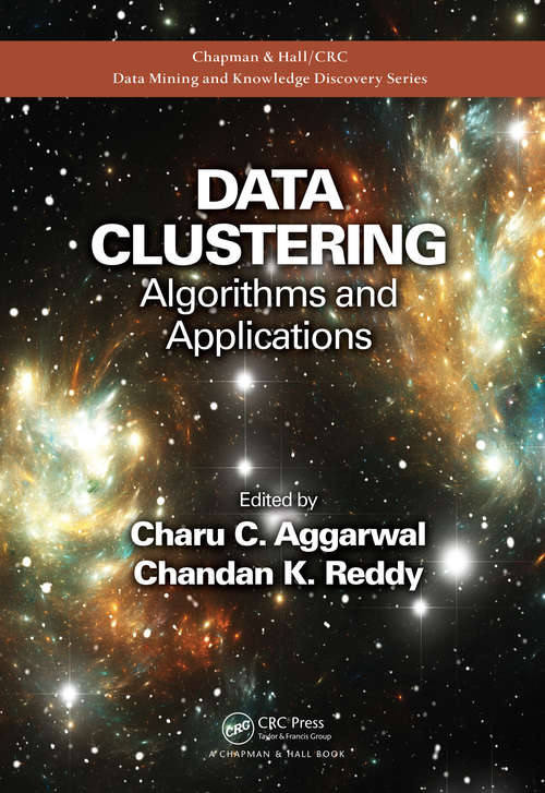 Book cover of Data Clustering: Algorithms and Applications (Chapman & Hall/CRC Data Mining and Knowledge Discovery Series)