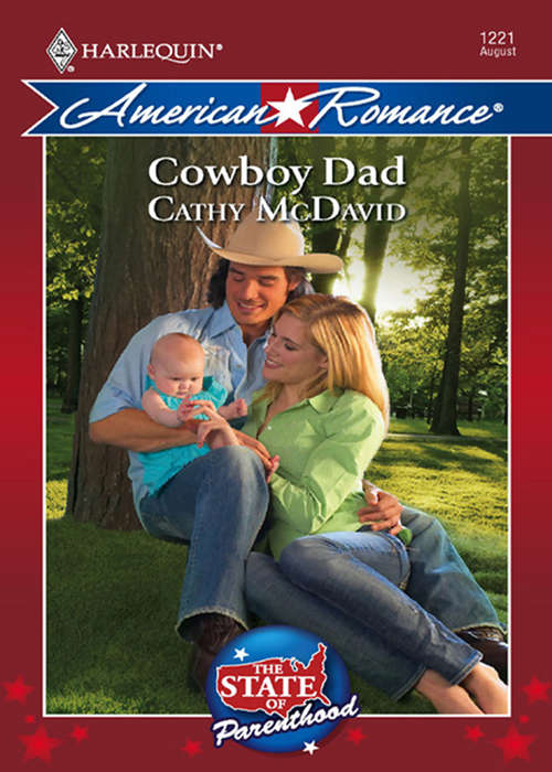 Book cover of Cowboy Dad (ePub First edition) (The State of Parenthood #3)