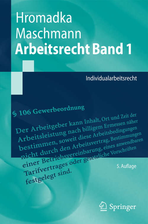 Book cover of Arbeitsrecht Band 1: Individualarbeitsrecht (5. Aufl. 2012) (Springer-Lehrbuch)