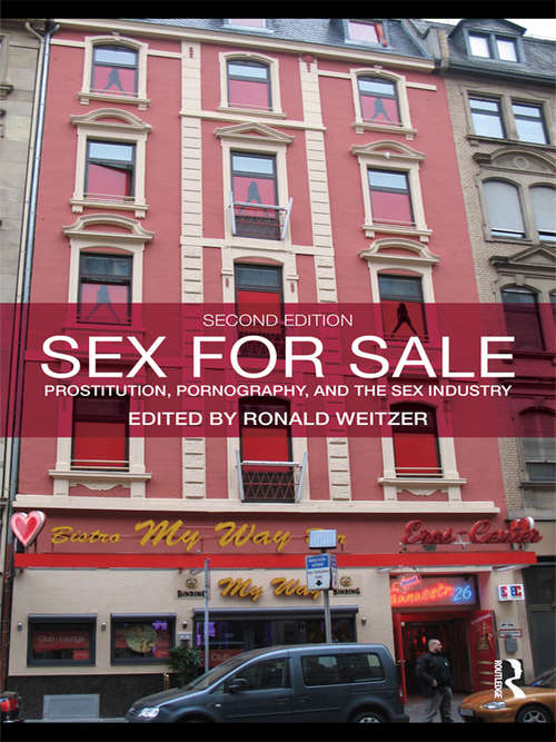 Book cover of Sex For Sale: Prostitution, Pornography, and the Sex Industry (2)