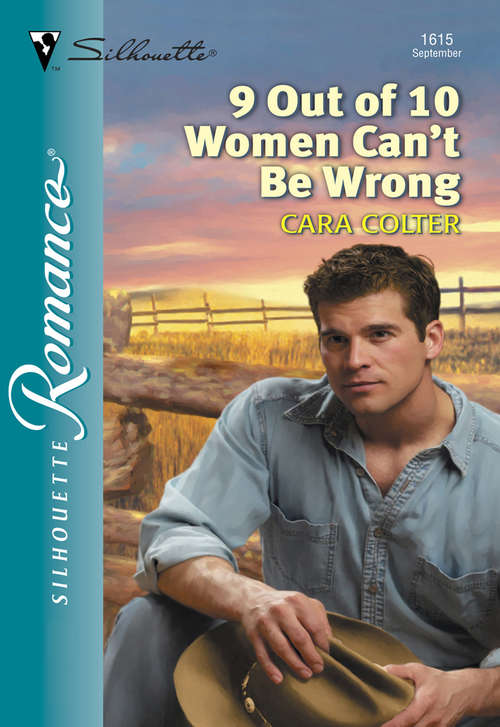 Book cover of 9 Out Of 10 Women Can't Be Wrong (ePub First edition) (Romance Ser.)