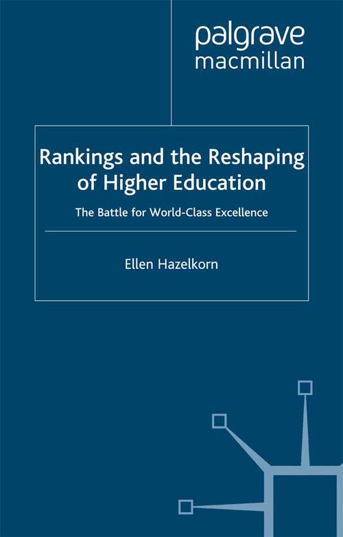 Book cover of Rankings and the Reshaping of Higher Education: The Battle for World-Class Excellence (2011)