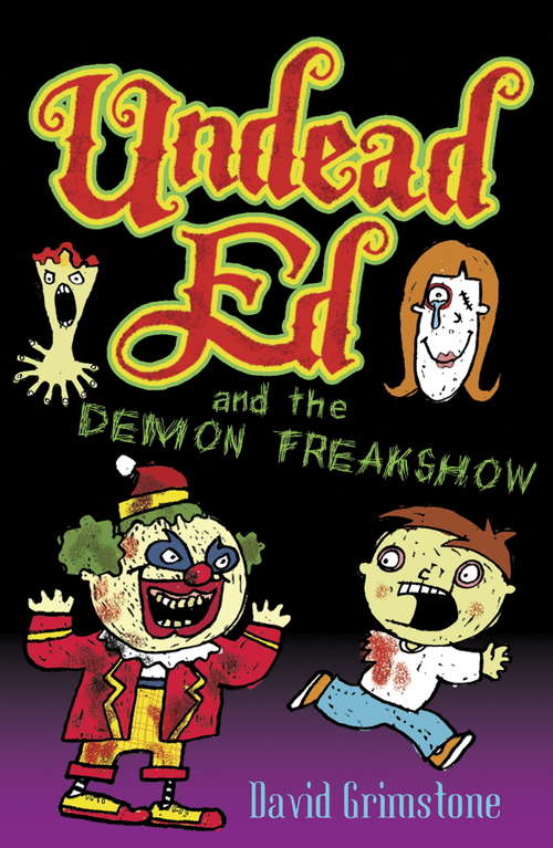 Book cover of Undead Ed: Undead Ed and the Demon Freakshow (2)