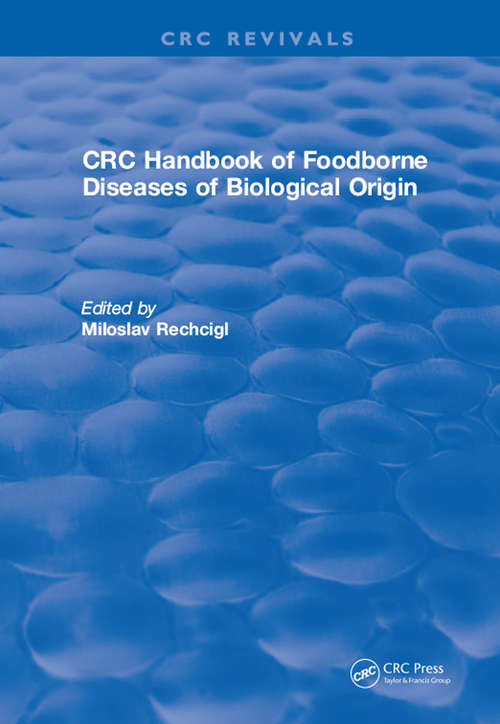 Book cover of CRC Handbook of Foodborne Diseases of Biological Origin (Routledge Revivals)