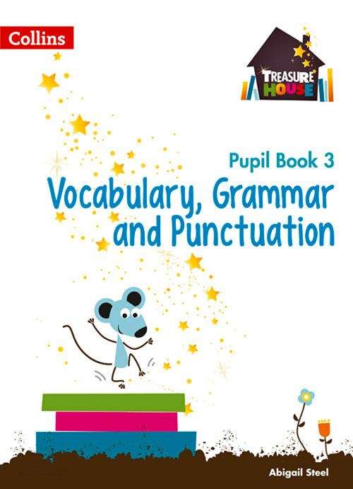 Book cover of Treasure House, Year 3 Vocabulary, Grammar and Punctuation Pupil Book (PDF)