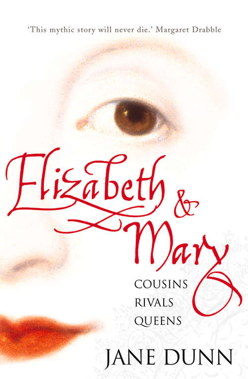 Book cover of Elizabeth and Mary: Cousins, Rivals, Queens (text Only) (ePub Text only edition)