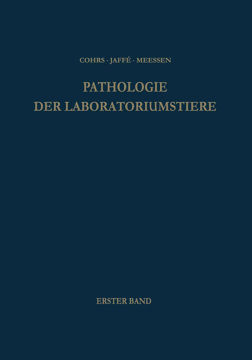 Book cover of Pathologie der Laboratoriumstiere (1958)