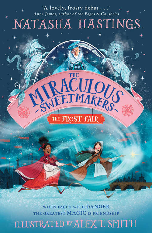 Book cover of The Miraculous Sweetmakers: The Frost Fair