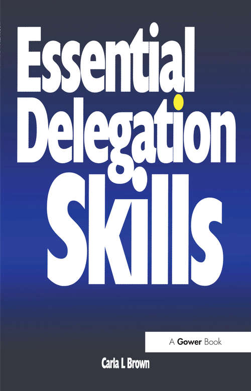 Book cover of Essential Delegation Skills