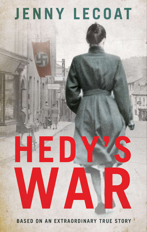 Book cover of Hedy's War: Based on an extraordinary true story