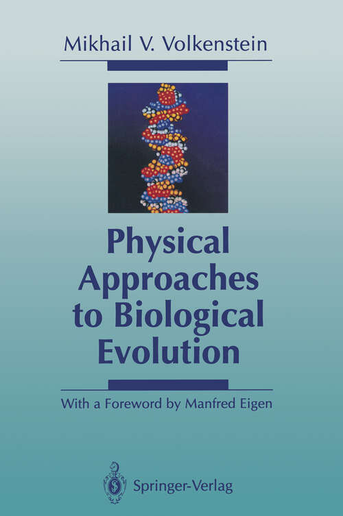 Book cover of Physical Approaches to Biological Evolution (1994)