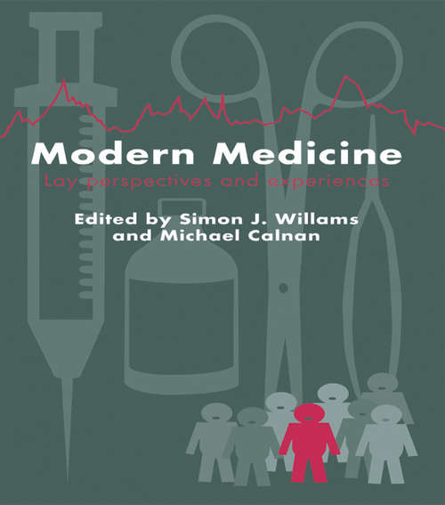 Book cover of Modern Medicine: Lay Perspectives And Experiences