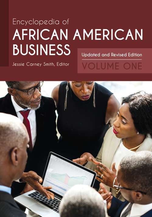 Book cover of Encyclopedia of African American Business [2 volumes]: Updated and Revised Edition [2 volumes]