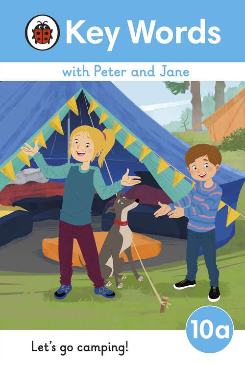 Book cover of Key Words with Peter and Jane Level 10a – Let's Go Camping! (Key Words with Peter and Jane)