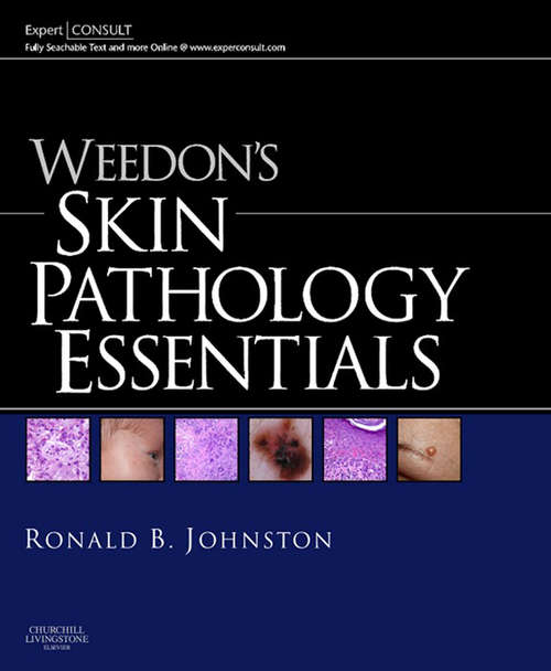 Book cover of Weedon's Skin Pathology Essentials E-Book: Expert Consult: Online And Print