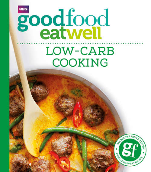 Book cover of Good Food: Low-Carb Cooking