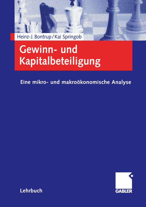 Book cover of Gewinn- und Kapitalbeteiligung: Eine mikro- und makroökonomische Analyse (2002)