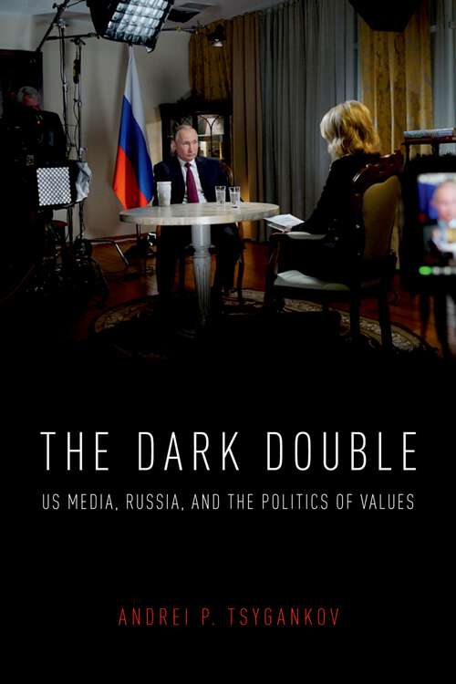 Book cover of DARK DOUBLE C: US Media, Russia, and the Politics of Values