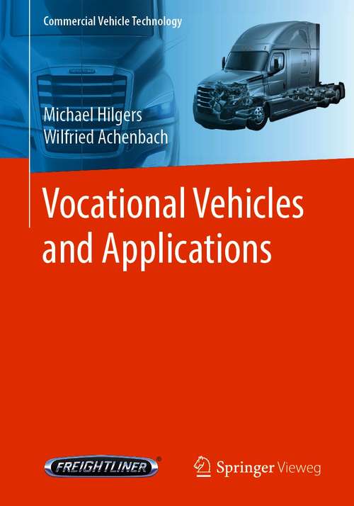 Book cover of Vocational Vehicles and Applications (1st ed. 2021) (Commercial Vehicle Technology)