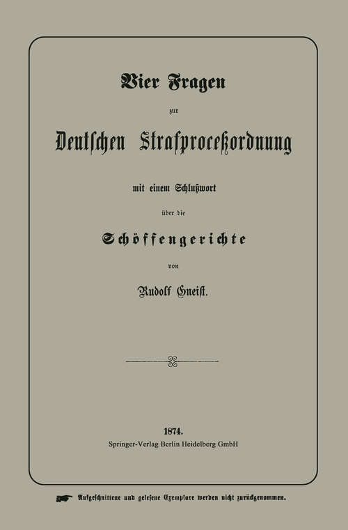 Book cover of Vier Fragen zur Deutschen Strafproceßordnung mit einem Schlußwort über die Schöffengerichte (1874)