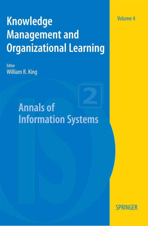 Book cover of Knowledge Management and Organizational Learning (2009) (Annals of Information Systems #4)