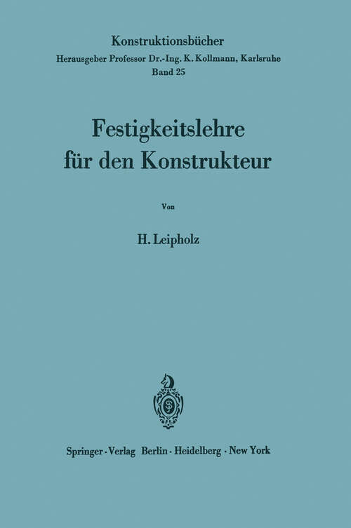 Book cover of Festigkeitslehre für den Konstrukteur (1969) (Konstruktionsbücher #25)