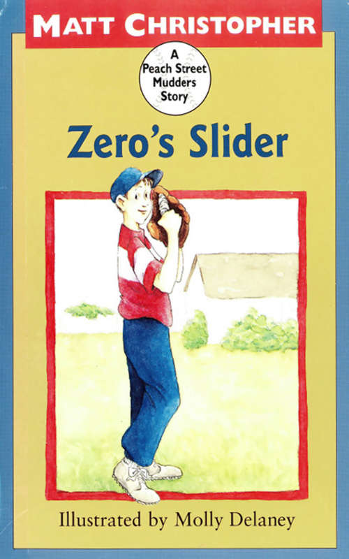 Book cover of Zero's Slider: A Peach Street Mudders Story