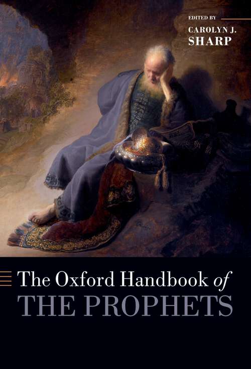 Book cover of The Oxford Handbook of the Prophets (Oxford Handbooks)