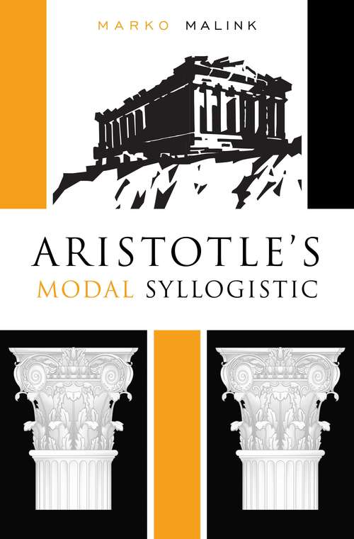 Book cover of Aristotle's Modal Syllogistic