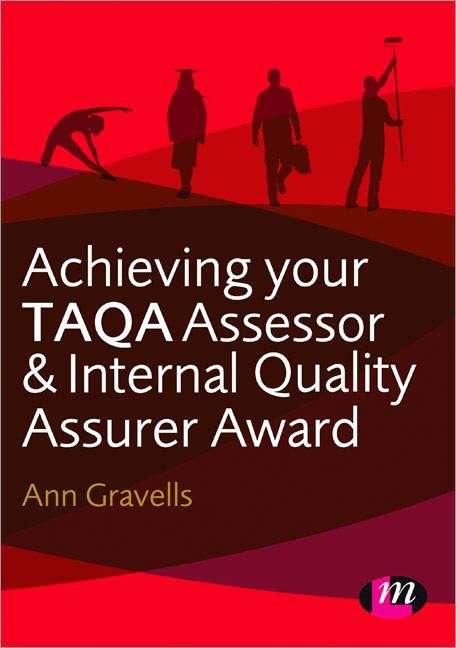 Book cover of Achieving Your TAQA Assessor and Internal Quality Assurer Award (PDF)