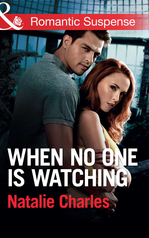 Book cover of When No One Is Watching: Course Of Action: The Rescue Undercover In Copper Lake One Secret Night When No One Is Watching (ePub First edition) (A\valentine To Remember Ser. #1)