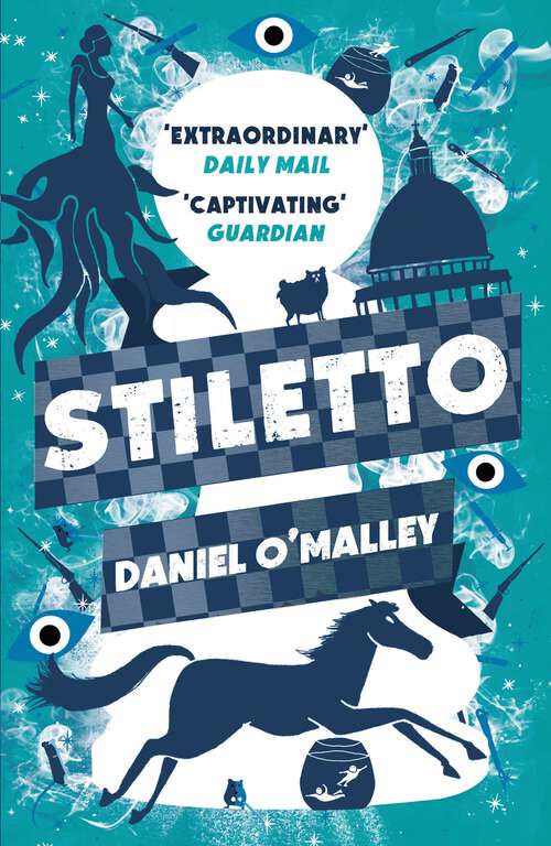 Book cover of Stiletto (The Checquy Files #2)