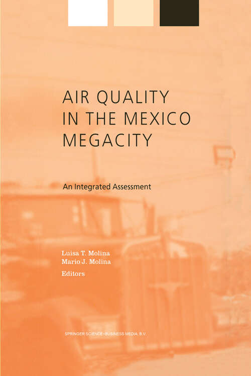 Book cover of Air Quality in the Mexico Megacity: An Integrated Assessment (2002) (Alliance for Global Sustainability Bookseries #2)