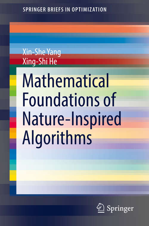 Book cover of Mathematical Foundations of Nature-Inspired Algorithms (1st ed. 2019) (SpringerBriefs in Optimization)