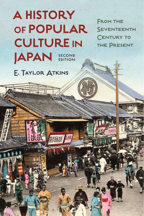 Book cover of History of Popular Culture in Japan: From the Seventeenth Century to the Present