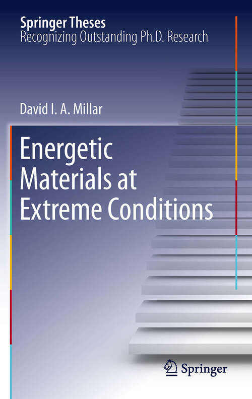 Book cover of Energetic Materials at Extreme Conditions (2012) (Springer Theses)