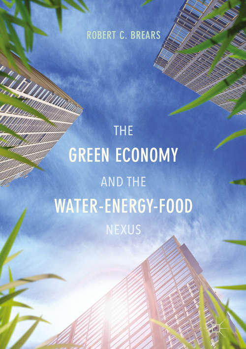 Book cover of The Green Economy and the Water-Energy-Food Nexus