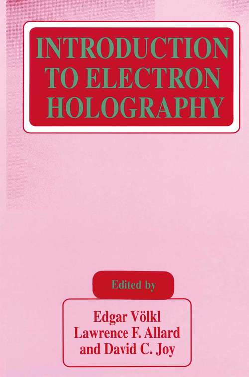 Book cover of Introduction to Electron Holography (1999)