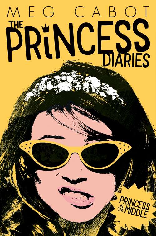 Book cover of Princess in the Middle (The Princess Diaries #3)