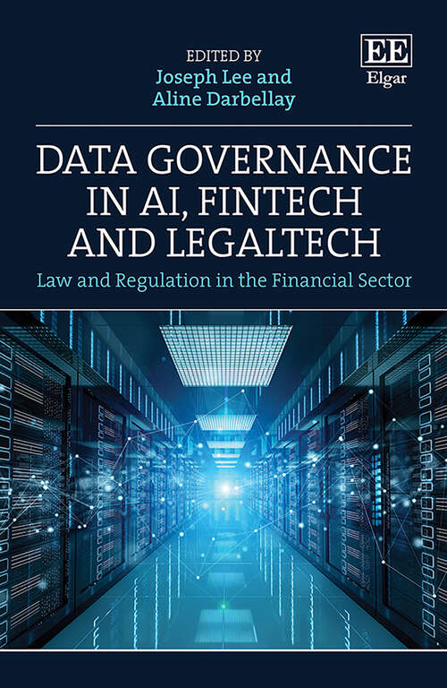 Book cover of Data Governance in AI, FinTech and LegalTech: Law and Regulation in the Financial Sector