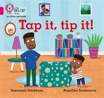 Book cover of Tap it, tip it! (PDF): Band 1a/pink A (Collins Big Cat Phonics For Letters And Sounds Ser.)