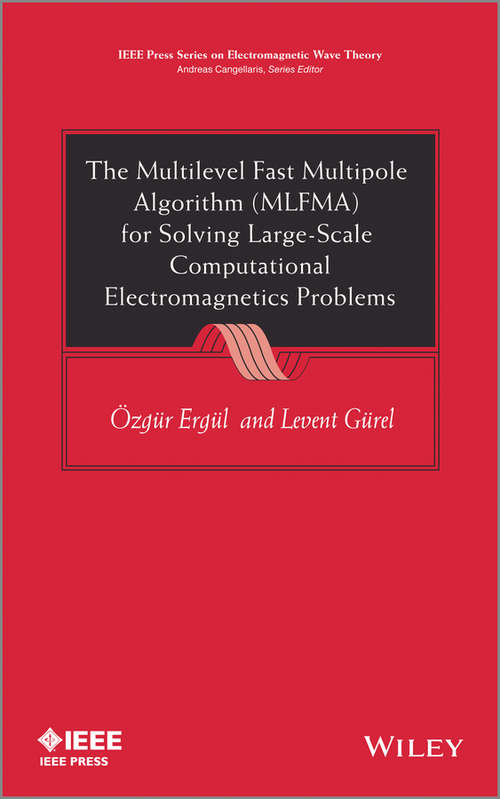 Book cover of The Multilevel Fast Multipole Algorithm (IEEE Press Series on Electromagnetic Wave Theory)