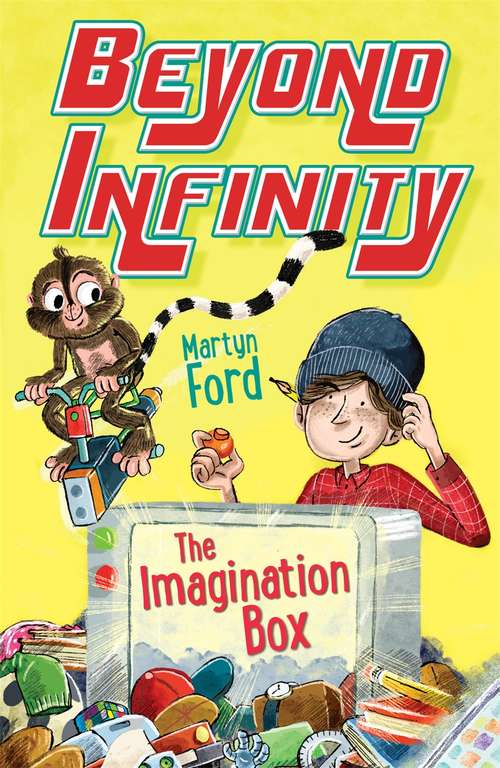 Book cover of The Imagination Box: Beyond Infinity (Main) (The Imagination Box)