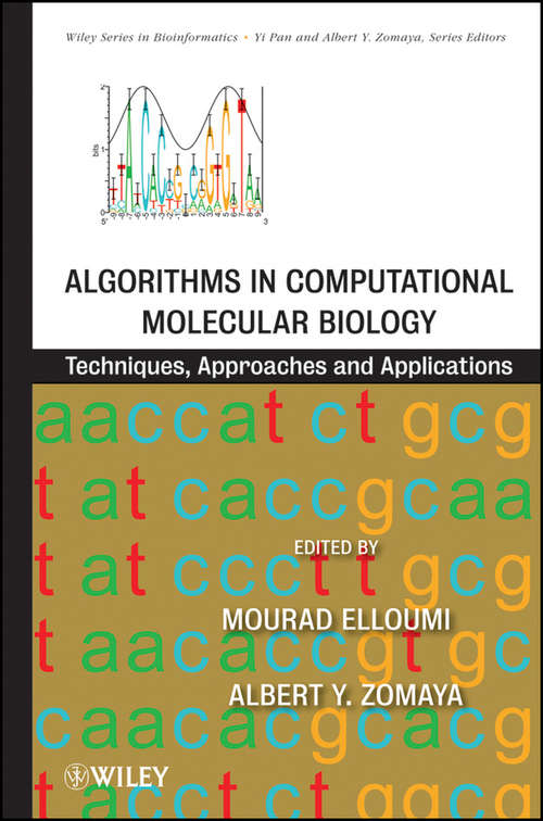 Book cover of Algorithms in Computational Molecular Biology: Techniques, Approaches and Applications (Wiley Series in Bioinformatics #16)
