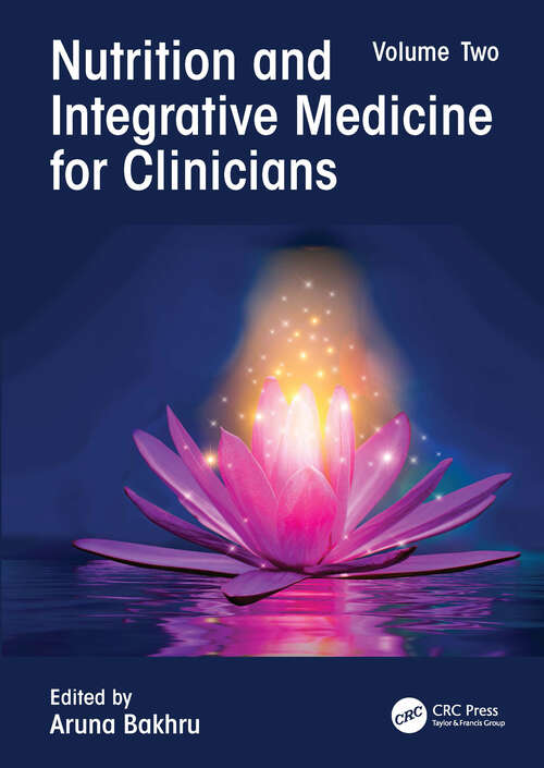 Book cover of Nutrition and Integrative Medicine for Clinicians: Volume Two