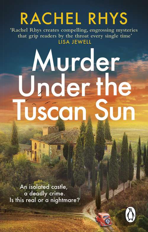 Book cover of Murder Under the Tuscan Sun: A gripping classic suspense novel in the tradition of Agatha Christie set in a remote Tuscan castle