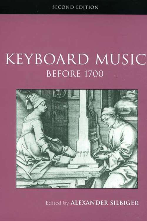 Book cover of Keyboard Music Before 1700 (2)