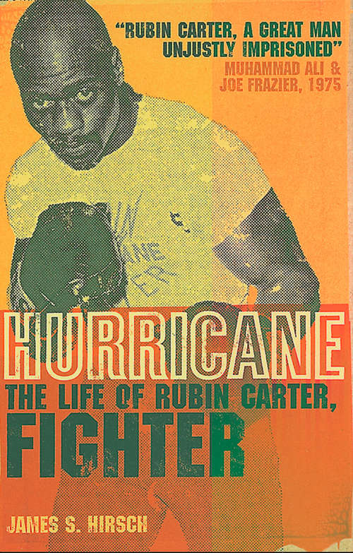 Book cover of Hurricane: The Life Of Rubin Carter, Fighter (ePub edition) (Biography Ser.)