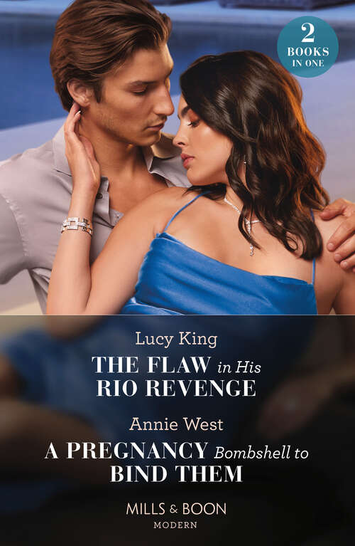 Book cover of The Flaw In His Rio Revenge / A Pregnancy Bombshell To Bind Them: The Flaw In His Rio Revenge (heirs To A Greek Empire) / A Pregnancy Bombshell To Bind Them (ePub edition)